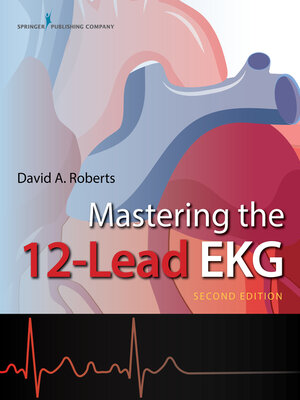 cover image of Mastering the 12-Lead EKG